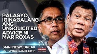 PALASYO, IGINAGALANG ANG UNSOLICITED ADVICE NI MAR ROXAS SMNI NEWSBREAK