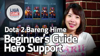 Dota 2 Bareng Hime :  Beginners Guide #3 - Hero Support