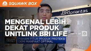 Yuk Mengenal Lebih Dekat Produk Unitlink BRI Life