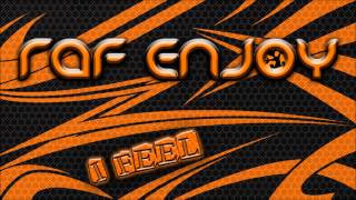 Raf Enjoy - I Feel