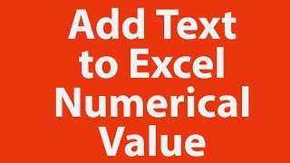 Add text to Excel numerical value