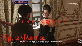 The Council Episode 2 Part 2 "More Detective work!!" PC Gameplay walkthrough