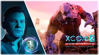 Привет из прошлого 1, прохождение [XCOM 2: Legacy Pack] Центр Наследие