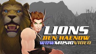 Lions [WoW Music Video]