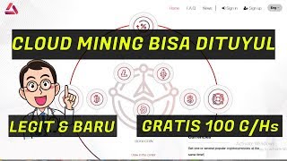 LEGIT BISA DITUYUL CLOUD MINING BARU GRATIS 100 G/Hs