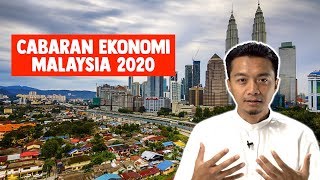 Cabaran Ekonomi Malaysia 2020