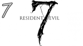 Resident Evil 7: Biohazard Walkthrough [1080HD] 7