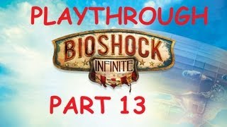 BioShock Infinite Gameplay Part 13 "Slate's Men"