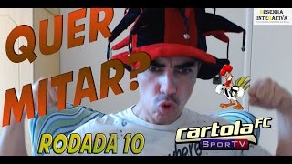 CARTOLA FC - VAI LEÃO DO NORDESTE 10ª RODADA