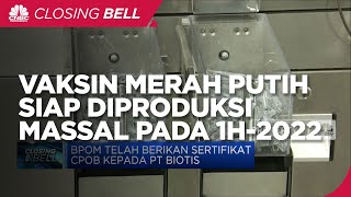 Vaksin Merah Putih Siap Diproduksi Massal Pada 1H-2022