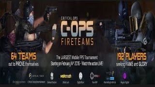 Critical Ops Fireteams - The Biggest FPS eSports Tournament!