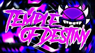 (Insane Demon) "Temple of Destiny" by Drakeghast | Geometry Dash [2.1]
