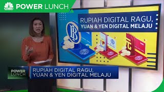 Rupiah Digital Ragu, Yuan & Yen Digital Melaju