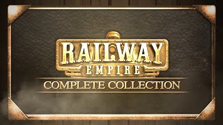 Railway Empire - Complete Collection Trailer (DE)