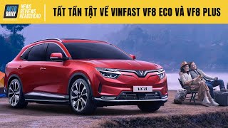 Chênh nhau 180 triệu, đâu là sự khác biệt giữa VinFast VF8 Eco và VF8 Plus?