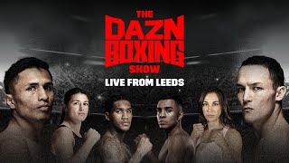 DAZN Boxing Show From Leeds (ft. Eddie Hearn, Jessica McCaskill, & More)