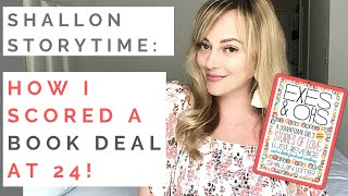 SHALLON STORYTIME: Want To Publish A Book? How I Got My Book Deal at 24! | Career Advice