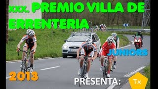 XXX. PREMIO VILLA DE ERRENTERIA 2013, JUNIORS