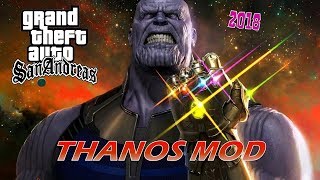 GTA San Andreas Thanos Mod 2018 (New)