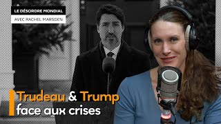 Covid-19, manifestations: comment Trudeau et Trump gèrent-ils les crises?