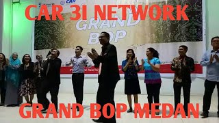 CAR 3I NETWORK || GRAND BOP MEDAN