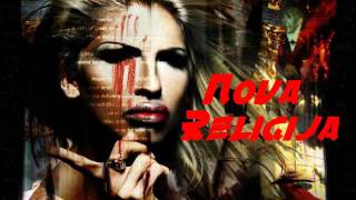 ✟✟✟Jelena Karleusa (2012) - Nova Religija (Diva)✟✟✟