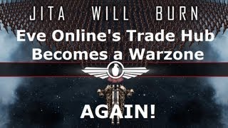 Eve Online's Most Populous System Turns Into A Warzone. Again. - Burn Jita II
