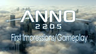 Anno 2205 ► First Impressions/Gameplay (FULL GAME)