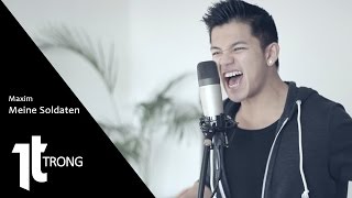MEINE SOLDATEN - Maxim (Cover by Trong Hieu) HD