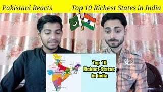 Pakistani Reacts To | Top 10 Richest States in India 2019 | GDP Of Indian States | REACTIONS TV