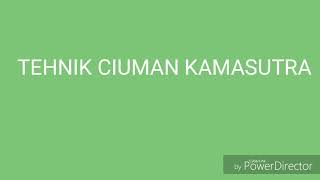 TEKHNIK CIUMAN KAMASUTRA.