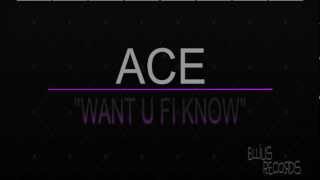 @ce- Want You Fi Know (Shook Riddim) [Ellius Records Prod.]