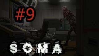 SOMA Прохождение #9  Заброшенная лаборатория