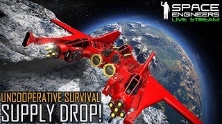 Space Engineers: SUPPLY DROP! - Uncooperative Survival (Planetary PvE & MOD Madness)