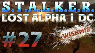 STALKER Lost Alpha DC | Прорыв на ЧАЭС | Прохождение #27
