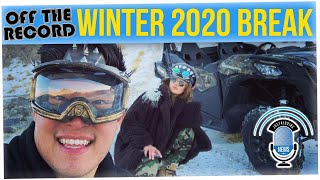 Off The Record: Making the Best of Our Winter Break