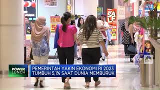 Pemerintah Yakin Ekonomi RI 2023 Tumbuh 5,1% Saat Dunia Memburuk
