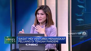 Siasat MDI Ventures Menangkap Peluangan di Tengah Pandemi
