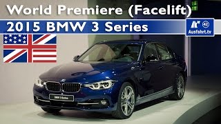 2015 BMW 3 Series Facelift Woldpremiere in Munich (English)