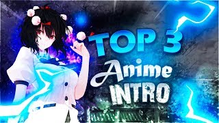 Топ 3 аниме интро  + скачать