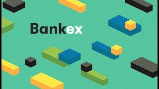[ICO] [Bounty]BankEx - Производство финтех продуктов и токенизация финансовых активов