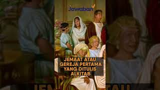 JEMAAT MULA-MULA YANG DITULIS ALKITAB | #FaktaAlkitab Shorts