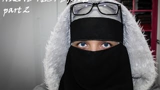 Niqab test drive (part 2) || Никаб тест драйв: креативный подход ツ