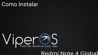 Como instalar a Viper os no Redmi Note 4