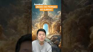 ORANG INI PERNAH KE SURGA DAN MELIHAT RIBUAN MALAIKAT!!!