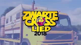 Zwarte Cross Lied 2018