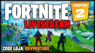 ? LIVESTREAM - FORTNITE - LOJA/MADRUGZ - CODE LOJA "BRYYOUTUBE"