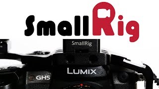 SmallRig ► the Svelte Cage for your LUMIX GH5 (or Sony, Blackmagic, Canon, Fuji, Red…)