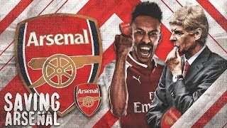 SAVING ARSENAL!! FIFA 18 Career Mode