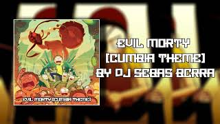 EVIL MORTY (Versión Cumbia) | Cumbiomaniaco